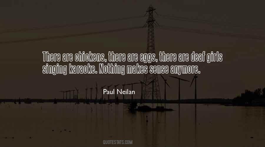 Paul Neilan Quotes #229263