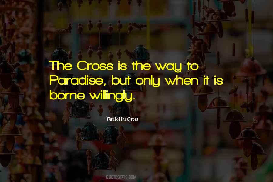 Paul Of The Cross Quotes #621786