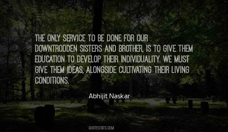 Quotes About Helping The Downtrodden #386264