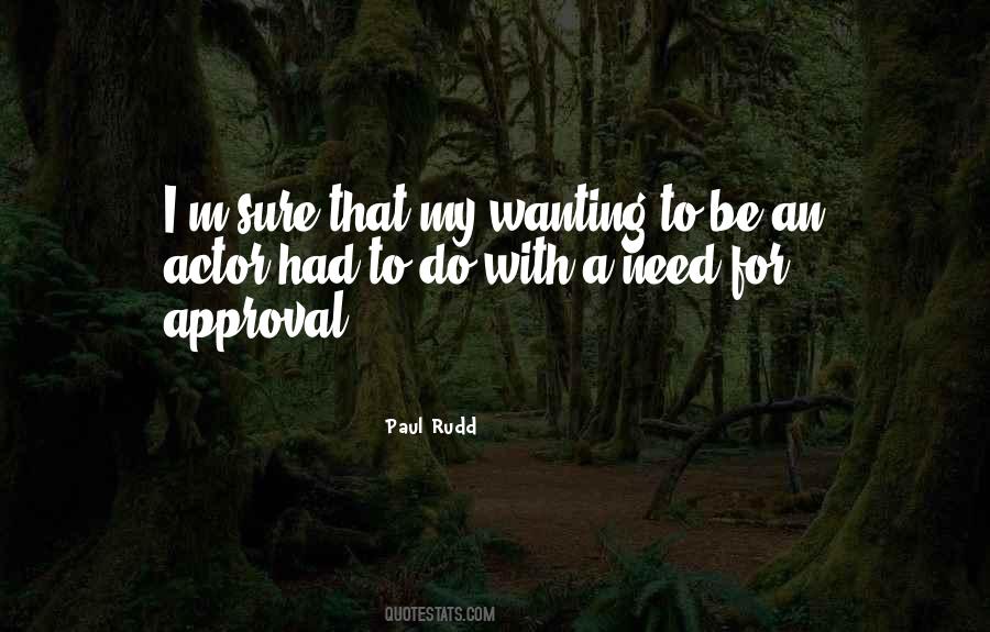 Paul Rudd Quotes #1476789