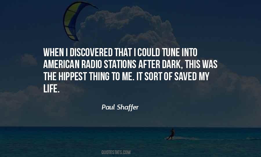 Paul Shaffer Quotes #351724