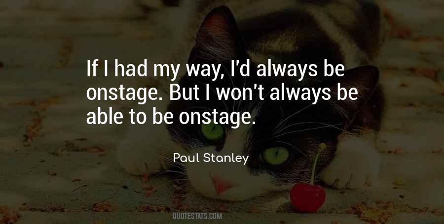 Paul Stanley Quotes #1825085