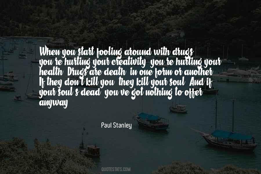 Paul Stanley Quotes #969483