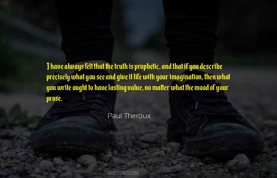 Paul Theroux Quotes #10574