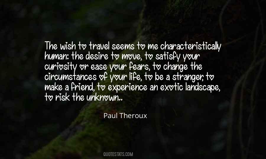 Paul Theroux Quotes #13635