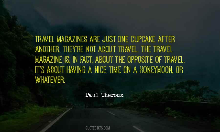 Paul Theroux Quotes #274414