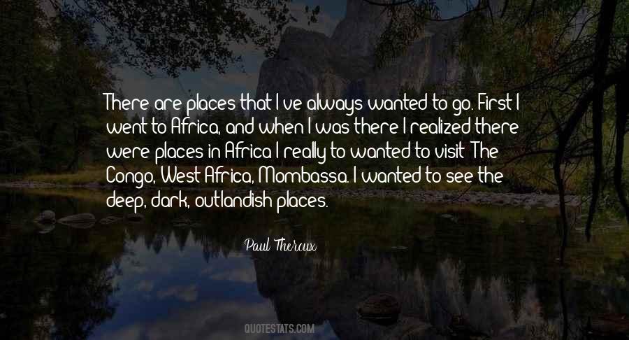 Paul Theroux Quotes #416481