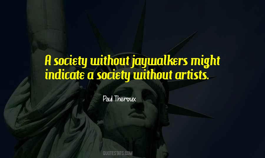 Paul Theroux Quotes #420210