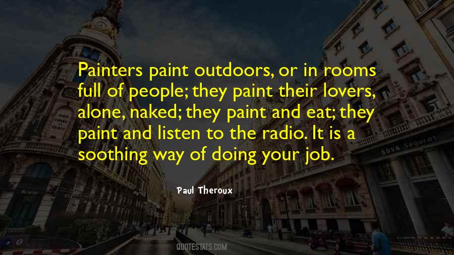 Paul Theroux Quotes #542042