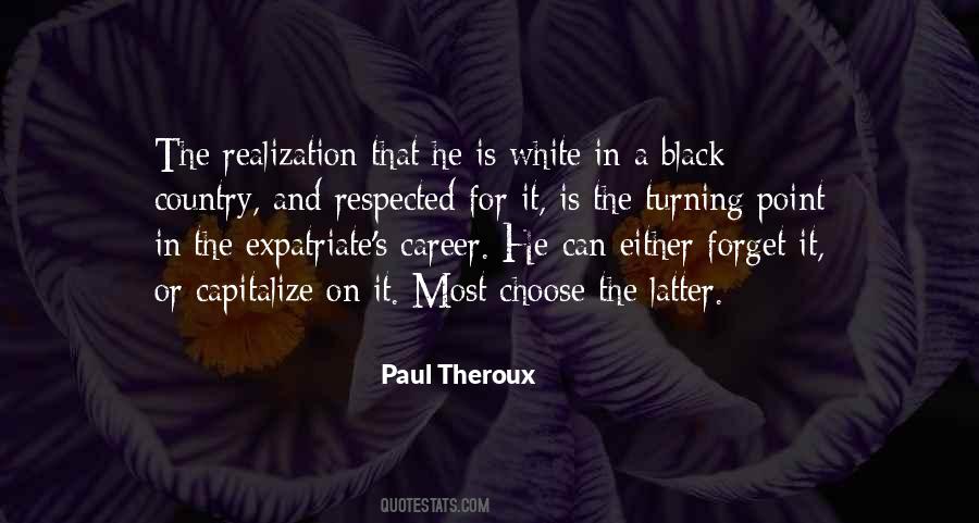 Paul Theroux Quotes #552293