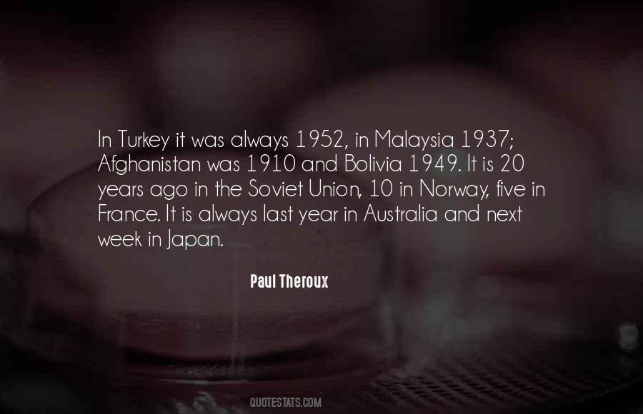 Paul Theroux Quotes #631