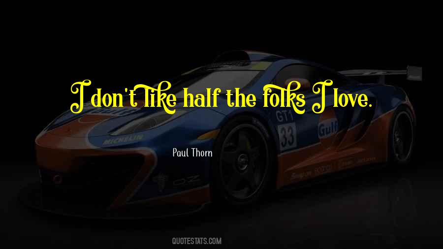 Paul Thorn Quotes #439189