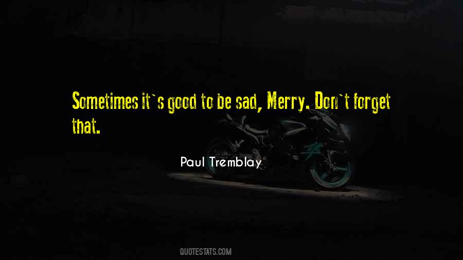 Paul Tremblay Quotes #1649940