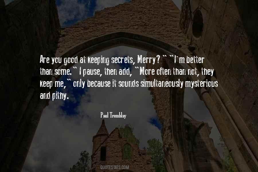 Paul Tremblay Quotes #1870725