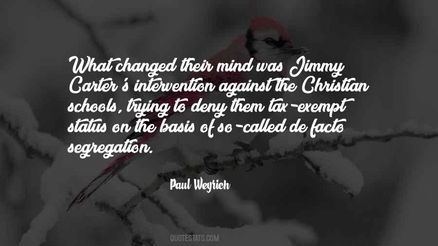 Paul Weyrich Quotes #775323