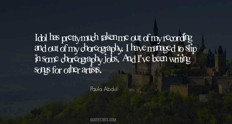 Paula Abdul Quotes #1181898