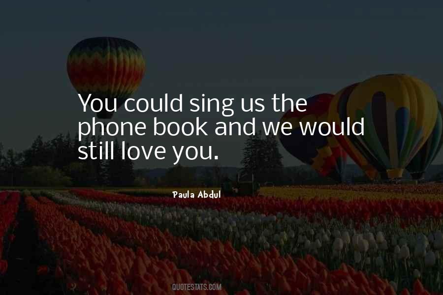 Paula Abdul Quotes #602904