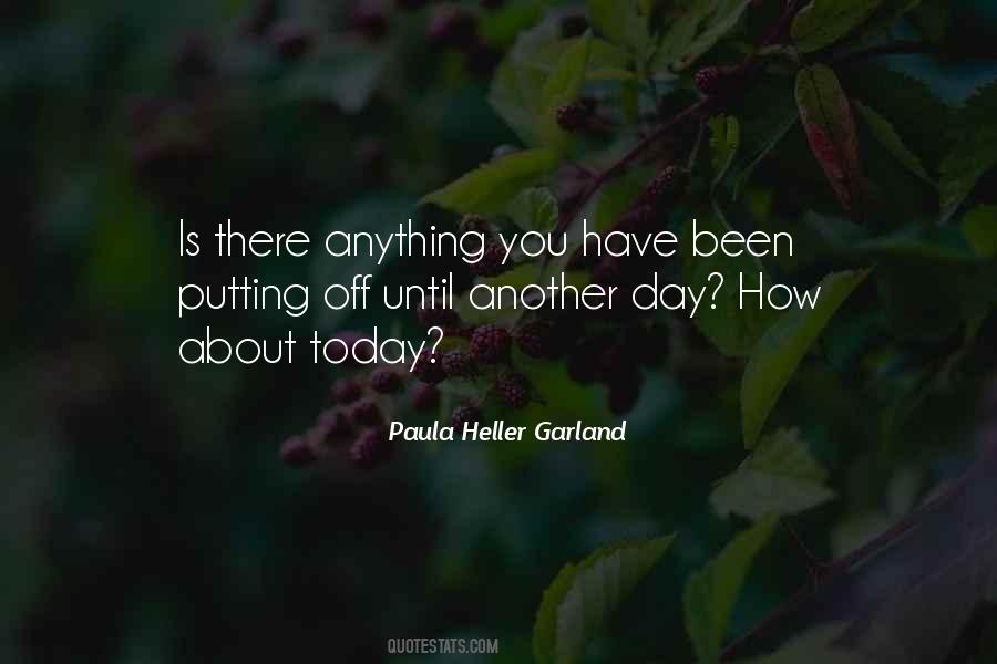 Paula Heller Garland Quotes #1339793