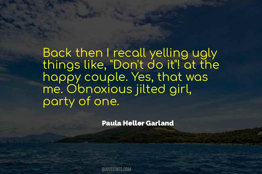 Paula Heller Garland Quotes #1415844