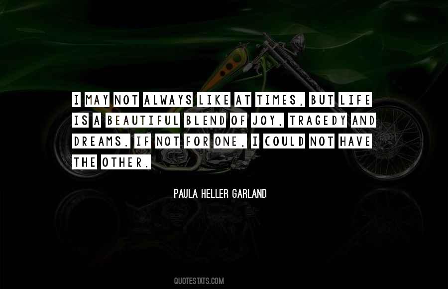 Paula Heller Garland Quotes #1555813