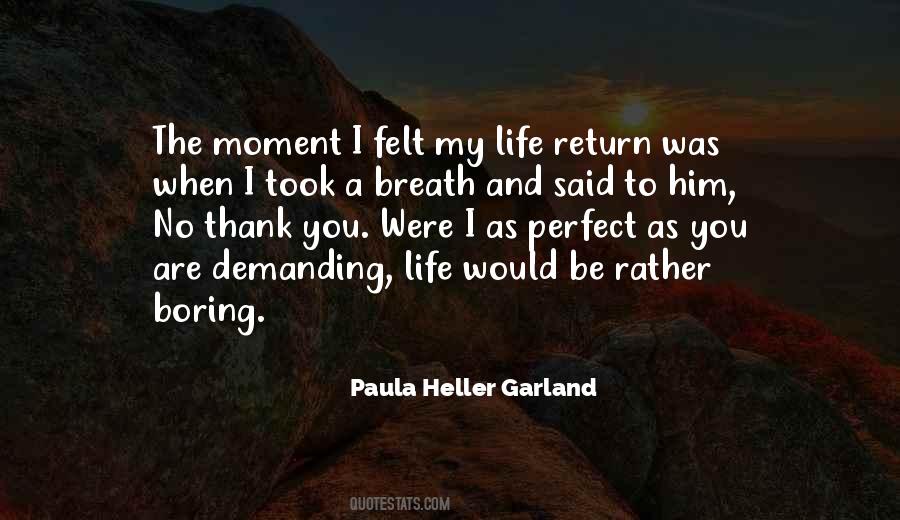 Paula Heller Garland Quotes #28841