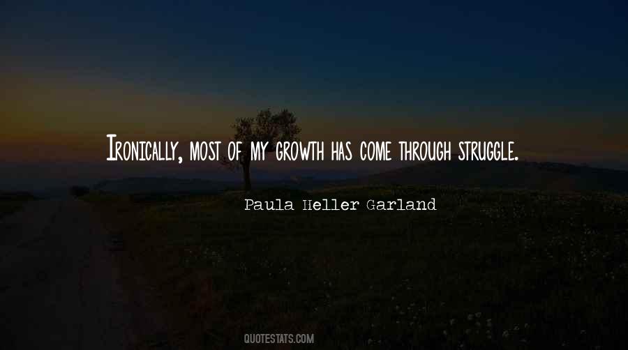 Paula Heller Garland Quotes #551981