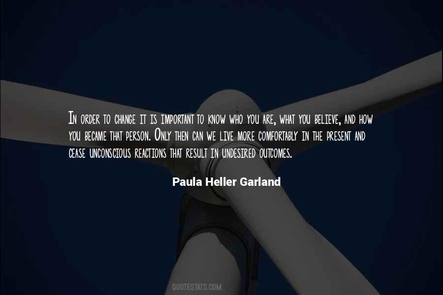 Paula Heller Garland Quotes #677355