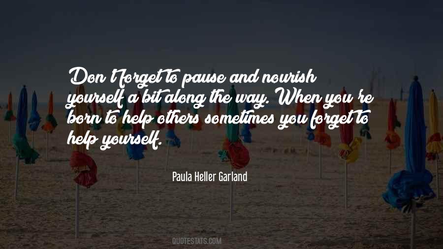 Paula Heller Garland Quotes #929497