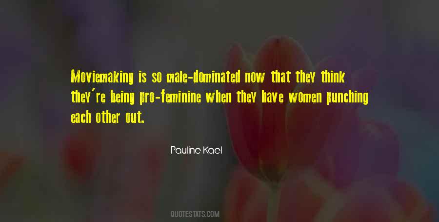 Pauline Kael Quotes #492115