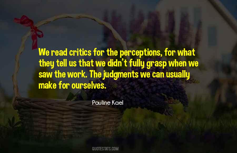 Pauline Kael Quotes #753003