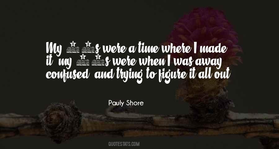 Pauly Shore Quotes #1146577