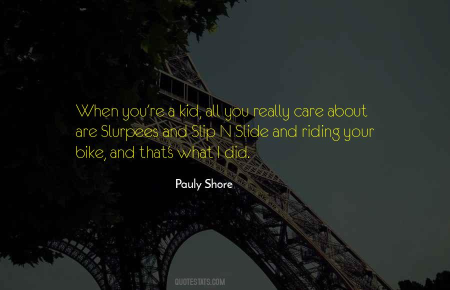 Pauly Shore Quotes #1303698