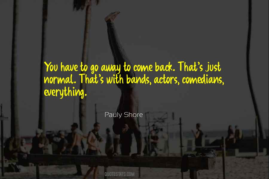 Pauly Shore Quotes #71082