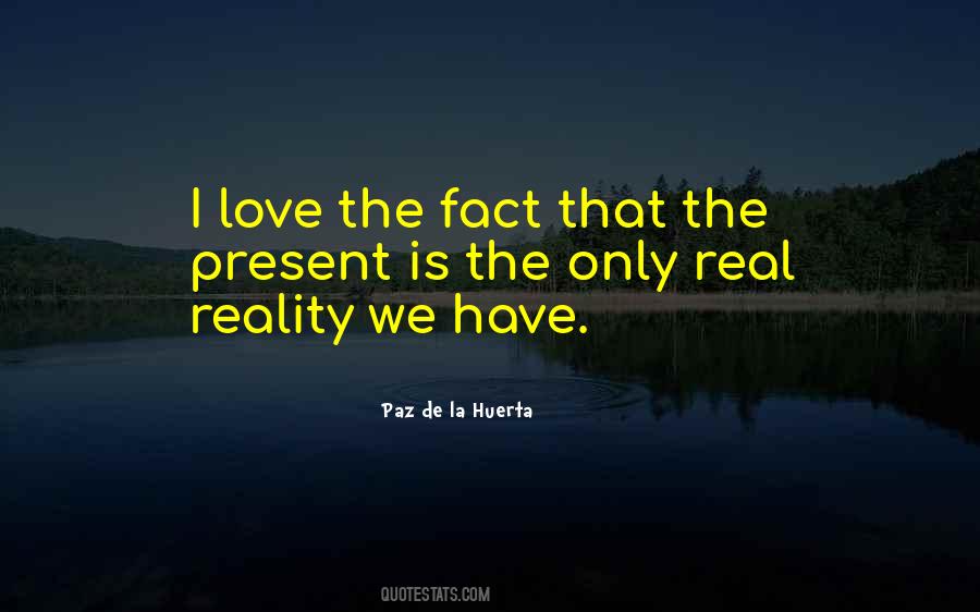 Paz De La Huerta Quotes #1474615