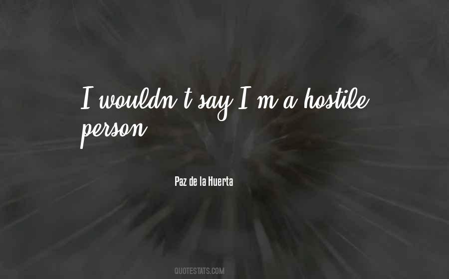 Paz De La Huerta Quotes #283802