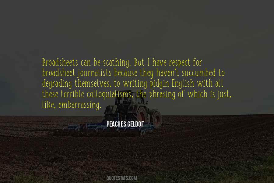 Peaches Geldof Quotes #1265312