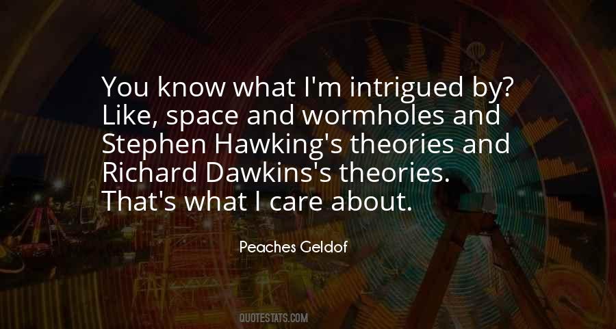 Peaches Geldof Quotes #1859247