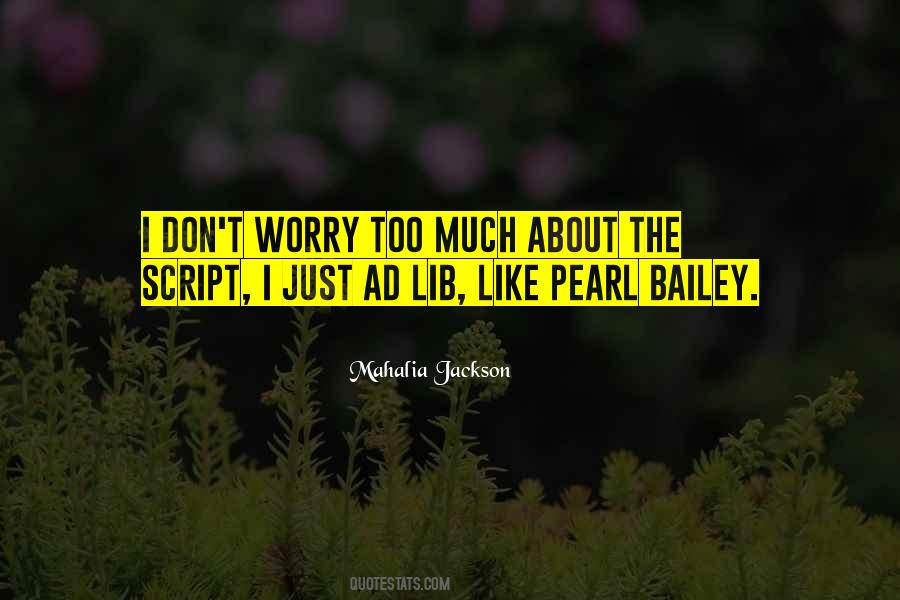 Pearl Bailey Quotes #1271519