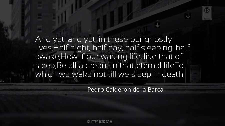 Pedro Calderon De La Barca Quotes #1213946