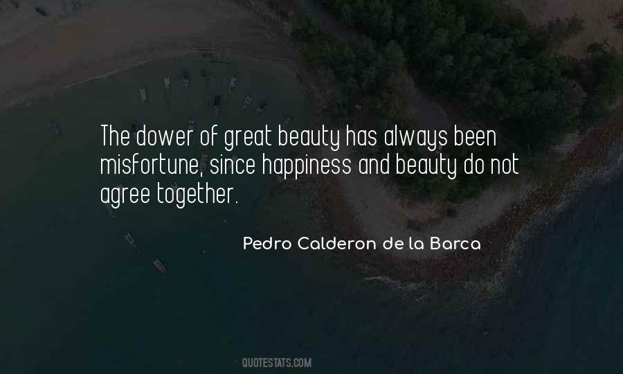 Pedro Calderon De La Barca Quotes #1658956