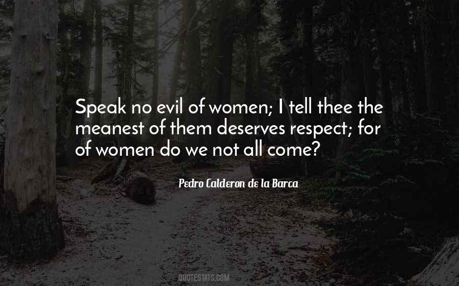 Pedro Calderon De La Barca Quotes #505100