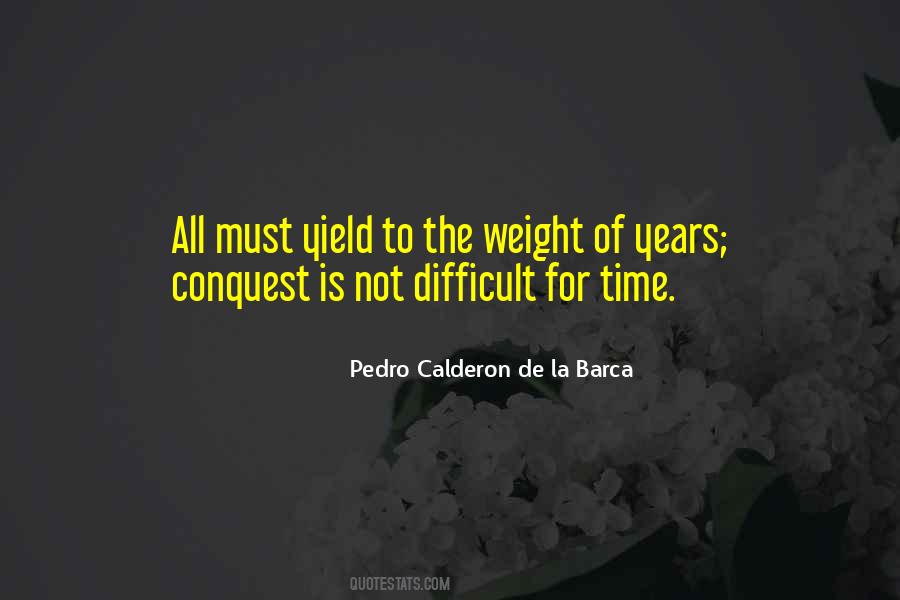 Pedro Calderon De La Barca Quotes #908641