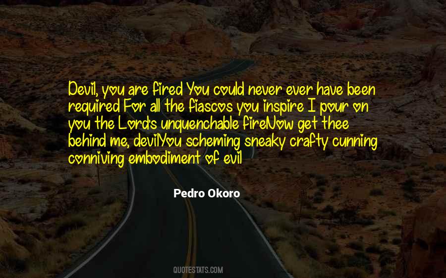 Pedro Okoro Quotes #1231573