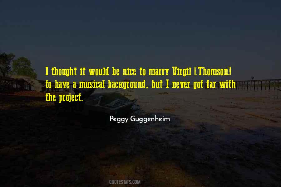 Peggy Guggenheim Quotes #1001341