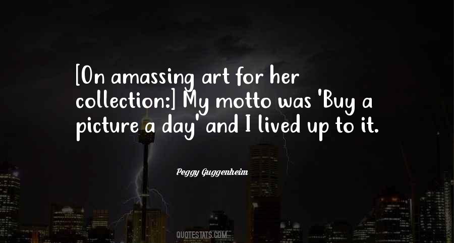 Peggy Guggenheim Quotes #1731414