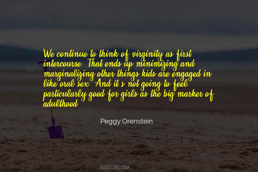 Peggy Orenstein Quotes #340532