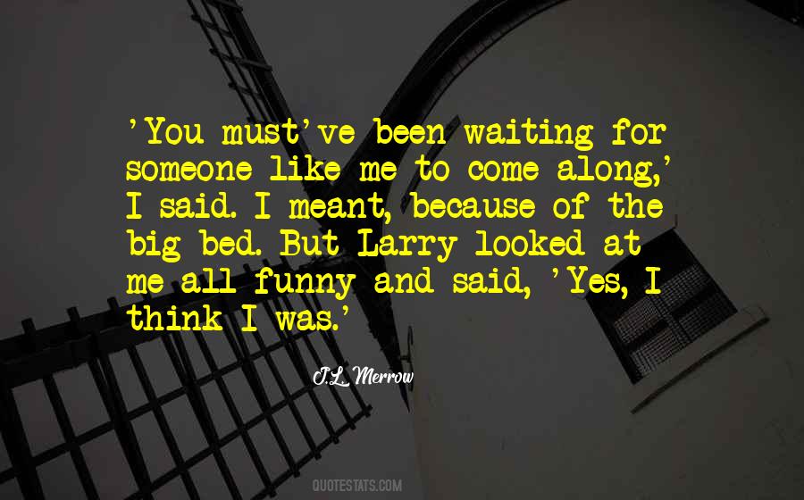 Quotes About Larry #1681026