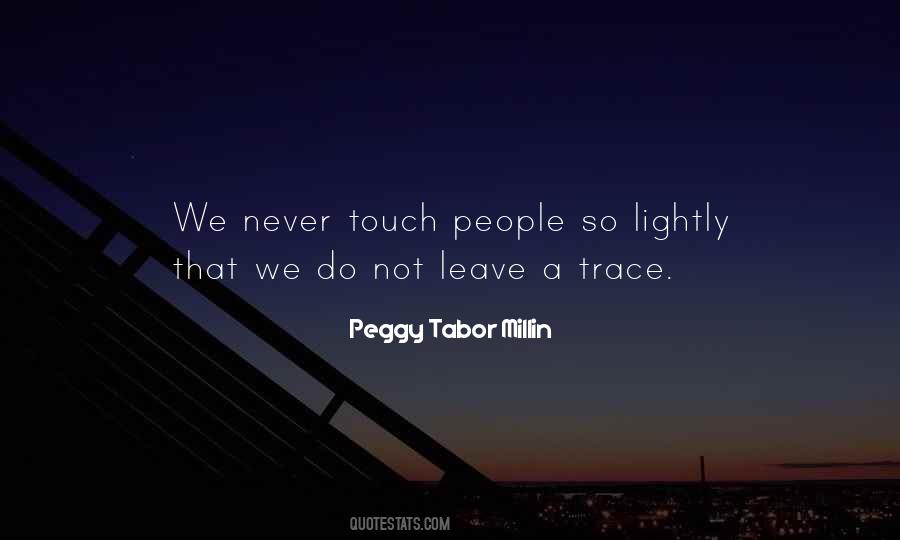 Peggy Tabor Millin Quotes #694322