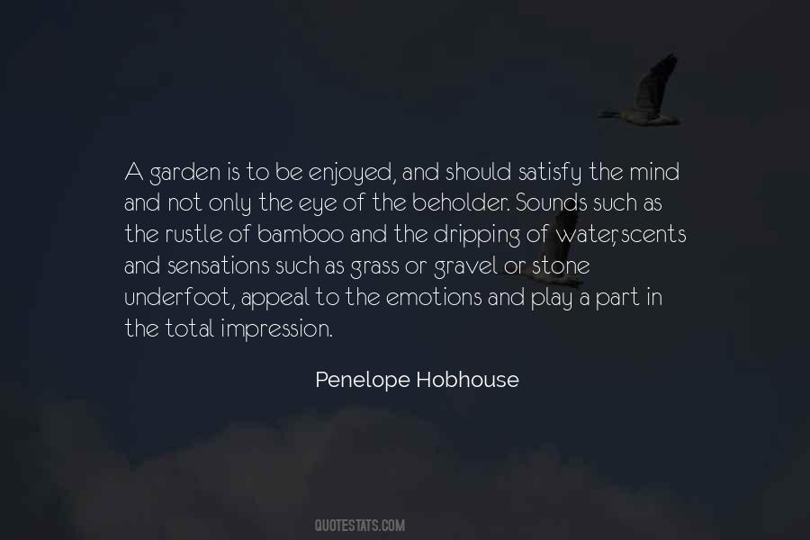 Penelope Hobhouse Quotes #712194