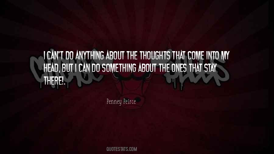 Penney Peirce Quotes #247560